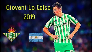 Giovani Lo Celso 2019 • Argentinian Game Maker • Skills, Assists, Goals  (Betis Sevilla) NEW