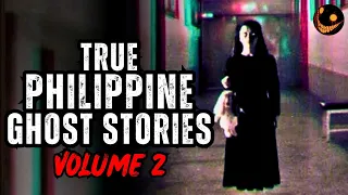 TRUE PHILIPPINE GHOST STORIES Volume 2 | Tagalog Horror Stories Compilation