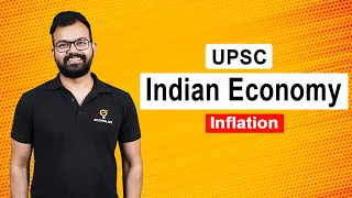 L19 Complete Indian Economy for UPSC | Inflation Explained  |Civil Services Economics on Ecoholics