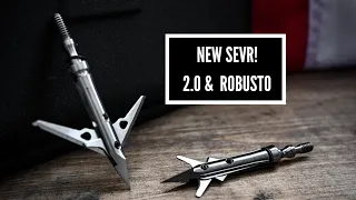 SEVR 2.0 & ROBUSTO Mechanical Broadheads