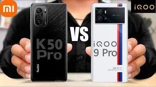 Redmi K50 Pro vs iQOO 9 Pro  | Full Specs Comparison