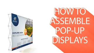How To Assemble Pop Up Displays