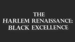 Harlem Renaissance: Black Excellence