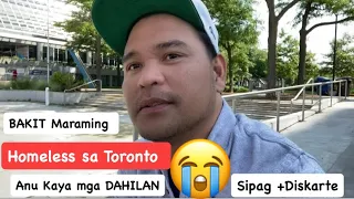 🇨🇦 😭 Bakit Dumadami Ang HOMELESS sa Toronto Canada | May HOMELESS ba Na Pinoy Dito?
