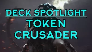 DECK SPOTLIGHT: Token Crusader