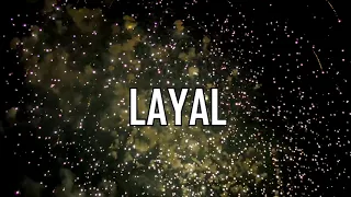 ♥♡♥ HAPPY BIRTHDAY LAYAL ♥♡♥