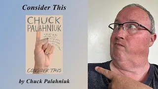 Review: Consider This by Chuck Palahniuk