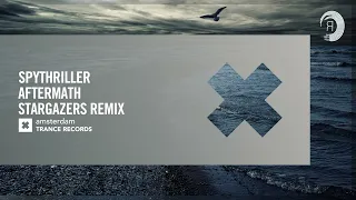 Spythriller - Aftermath (Stargazers Remix) [Amsterdam Trance] Extended