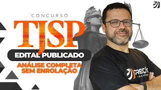 Concurso TJSP 2024: análise completa do edital publicado + tira-dúvidas