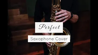 Perfect - Ed Sheeran (Saxophone Cover)