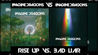 Rise Up Liar (Imagine Dragons Mashup)
