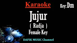 Jujur (Karaoke) Radja nada wanita/ cewek/ female key Dm