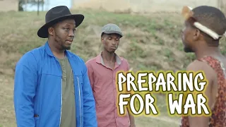 uDlamini YiStar Part 2 - Preparing For War (Episode 02)