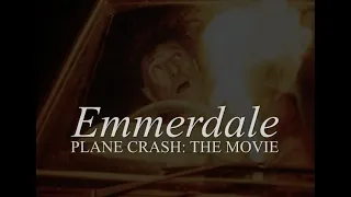Emmerdale Plane Crash - The Movie (1993-4) [1080HD]