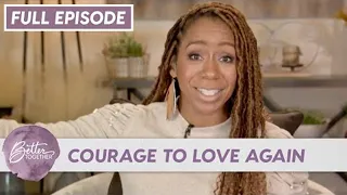Jada Edwards: Overcoming Heartbreak and Betrayal | FULL EPISODE | Better Together TV