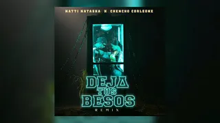 Natti Natasha & Chencho Corleone - Deja Tus Besos (Audio Oficial)