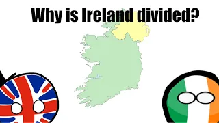 Why is Ireland divided? - Countryball History