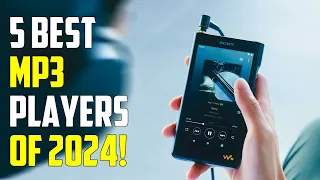 Best MP3 Players 2024 - The Only 5 You Should Consider Today
