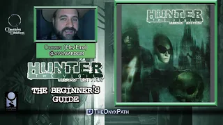 [Hunter: The Vigil] The Beginner's Guide with @AwkwardGMCorbin