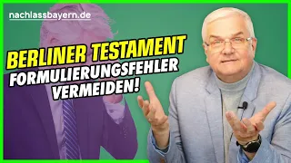 Berliner Testament: Textfehler erkennen und vermeiden!