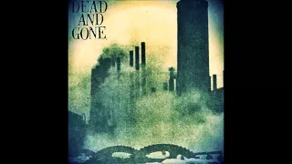 Dead And Gone  - One More Time