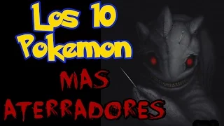 Los 10 Pokemon mas aterradores