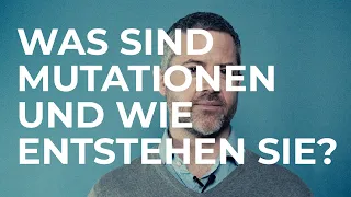 Was sind Mutationen und wie entstehen sie? SCIENCE IN A MINUTE by SSPH+