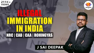 Illegal Immigration In India | J Sai Deepak | NRC | CAB | CAA | ROHINGYAS | #SangamTalks
