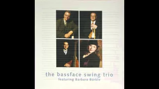 The Bassface Swing Trio - It‘s De Lovely  2008