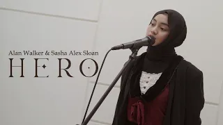 Hero - Alan walker & Sasha Alex Sloan Cover by Eltasya Natasha