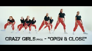 Mr Eazi & Diplo - 'Open & Close’ dance choreography by CRAZY GIRLS team