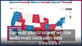 Cập nhật bầu cử giữa kỳ Mỹ: Đảng Dân chủ có thêm bước tiến ở Hạ viện | VTC Now