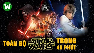 Toàn Bộ Chiến Tranh Giữa Các Vì Sao | Star Wars Trọn Bộ