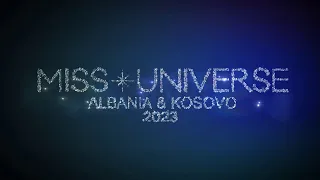 Miss Universe Albania & Kosova 2023 - Nata finale - 1 Qershor 2023 - Vizion Plus