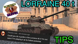 Tips and Tricks Lorraine 40 t WOT Blitz