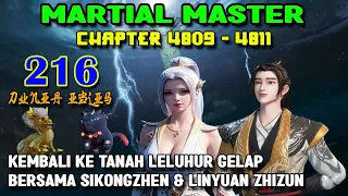 Martial Master Ep 216 Chaps 4809-4811 Kembali Ke Tanah Leluhur Gelap Bersama Sikongzhen & Linyuan