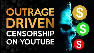 Outrage Driven Censorship and the Idiotic New Youtube Adpocalypse