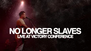 No Longer Slaves | Live at Victory Conference 2021