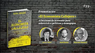 Kaiser, Milei y Colombres l Lanzamiento: El Economista Callejero