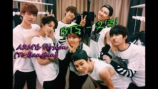 BTS 2!3! ARMYs Version To Bangtan FMV [rus sub]