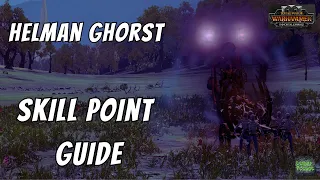 Helman Ghorst Skill Point Guide - Total War - Warhammer 3