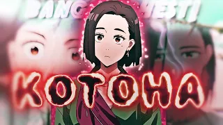 Bangmychest! | Kotoha 💖 | Edit/amv