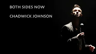 Both Sides Now - Joni Mitchell Cover by Chadwick Johnson