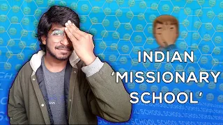 What is Wrong With INDIAN 'MISSIONARY SCHOOL(s)' | WWW 1