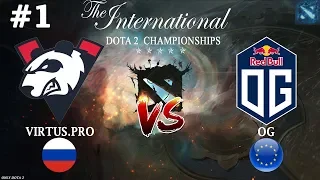 ВП против ЧЕМПИОНОВ! | Virtus.Pro vs OG #1 (BO2) The International 2019
