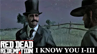 All Strange Man Encounters | I Know You | Red Dead Redemption