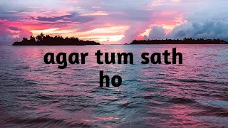 agar tum sath ho #arjitsingh #alka yagnik #lyrics #subscribe
