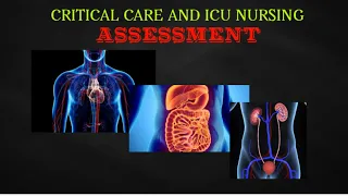 Critical Care and ICU Nursing Assessment part 2 (CVS, GIT, GUT)