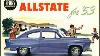 The History of Sears Allstate Automobile - Lackluster Production from 1952 to 1953