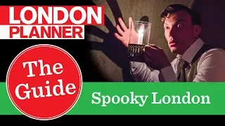 The Guide to Spooky London